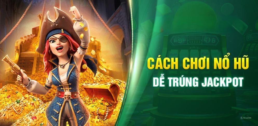 Quy luật game nổ hũ Cwin săn ngay Jackpot