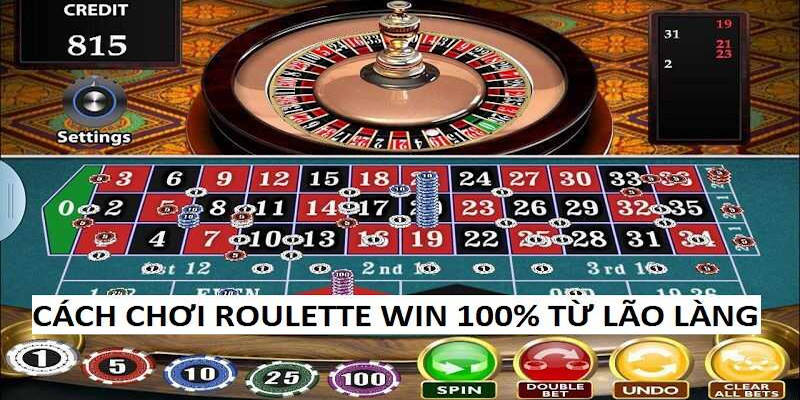 Bỏ túi ngay kinh nghiệm chơi Roulette từ cao thủ