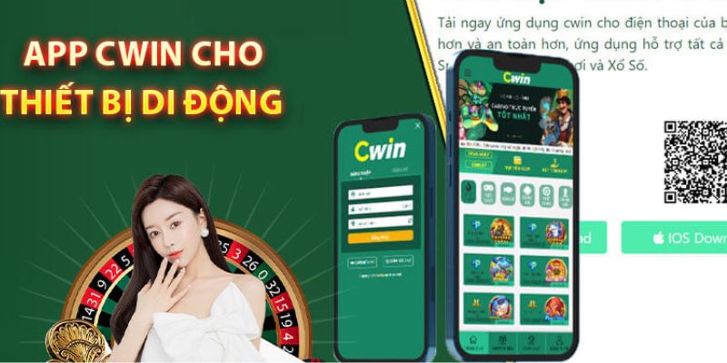 Tải app Cwin có thể chơi game bất cứ khi nào